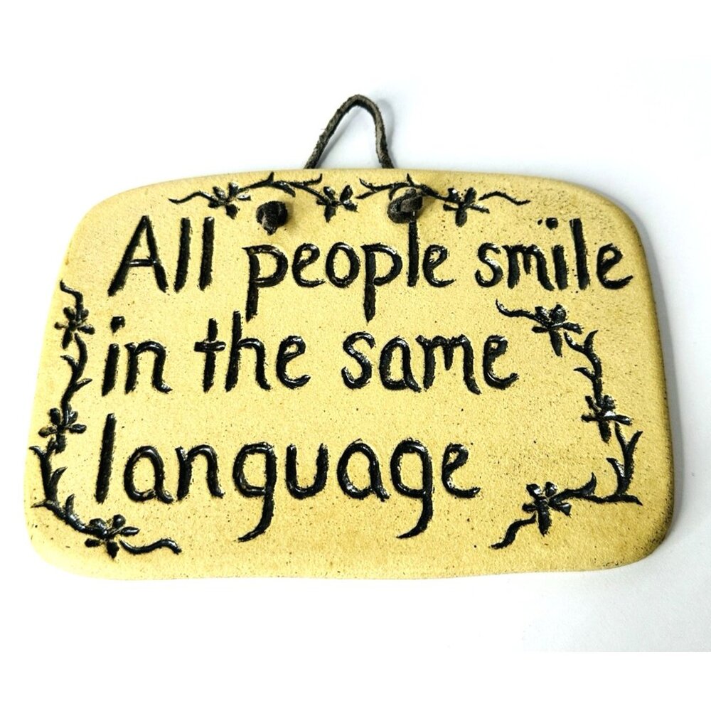 Plaque Barb Jaques All People Smile in Same Language Sand Pottery Signed 6x4”